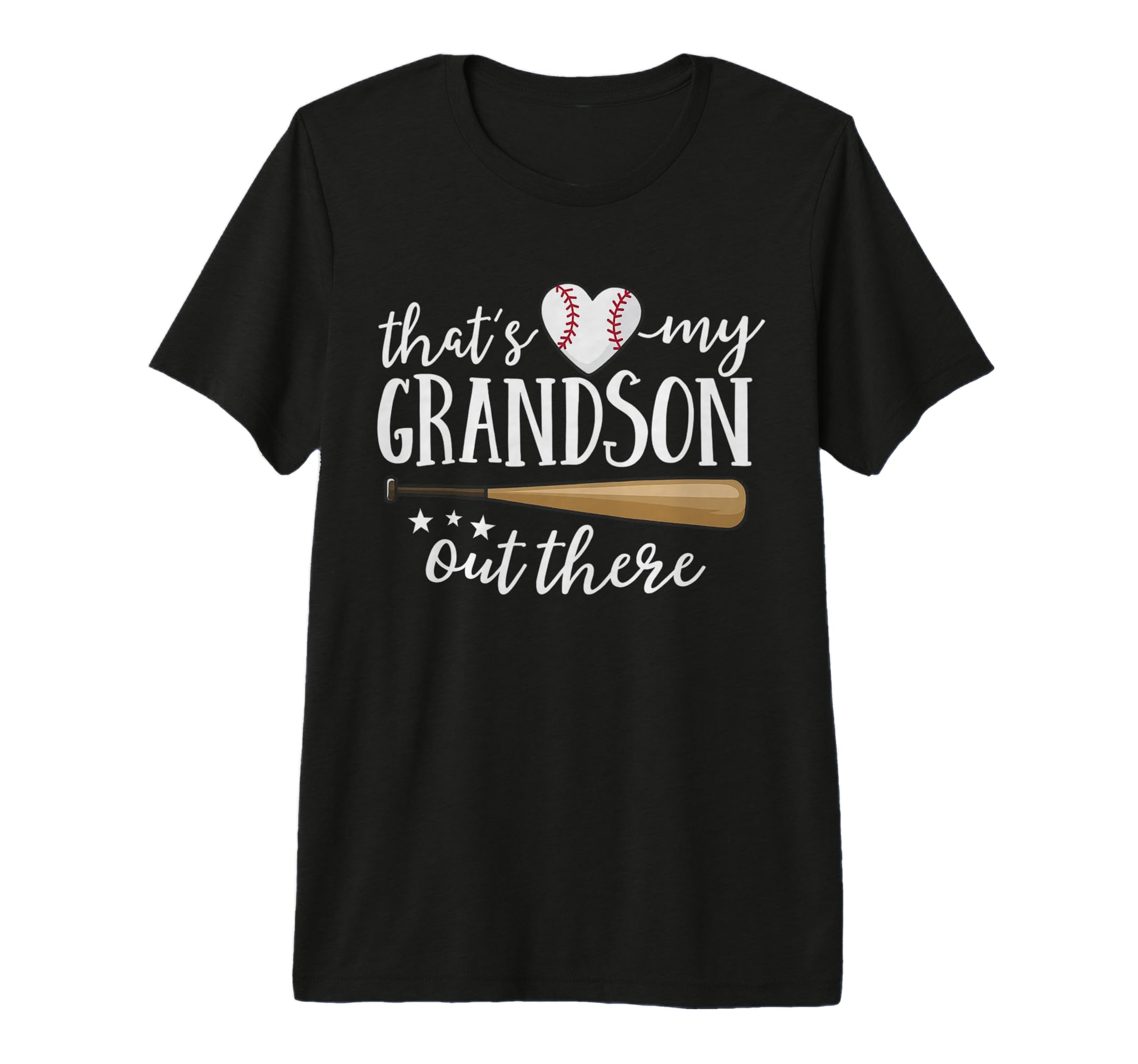 Thats My Grandson Out There Baseball T-Shirt - Graphic Print Unisex - T-Shirt, Sweatshirt, Hoodie