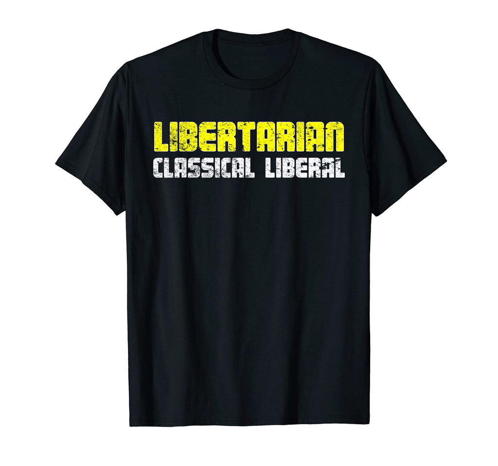 Distressed Libertarian Classical Liberal T-Shirt - Graphic Print Unisex - T-Shirt, Sweatshirt, Hoodie