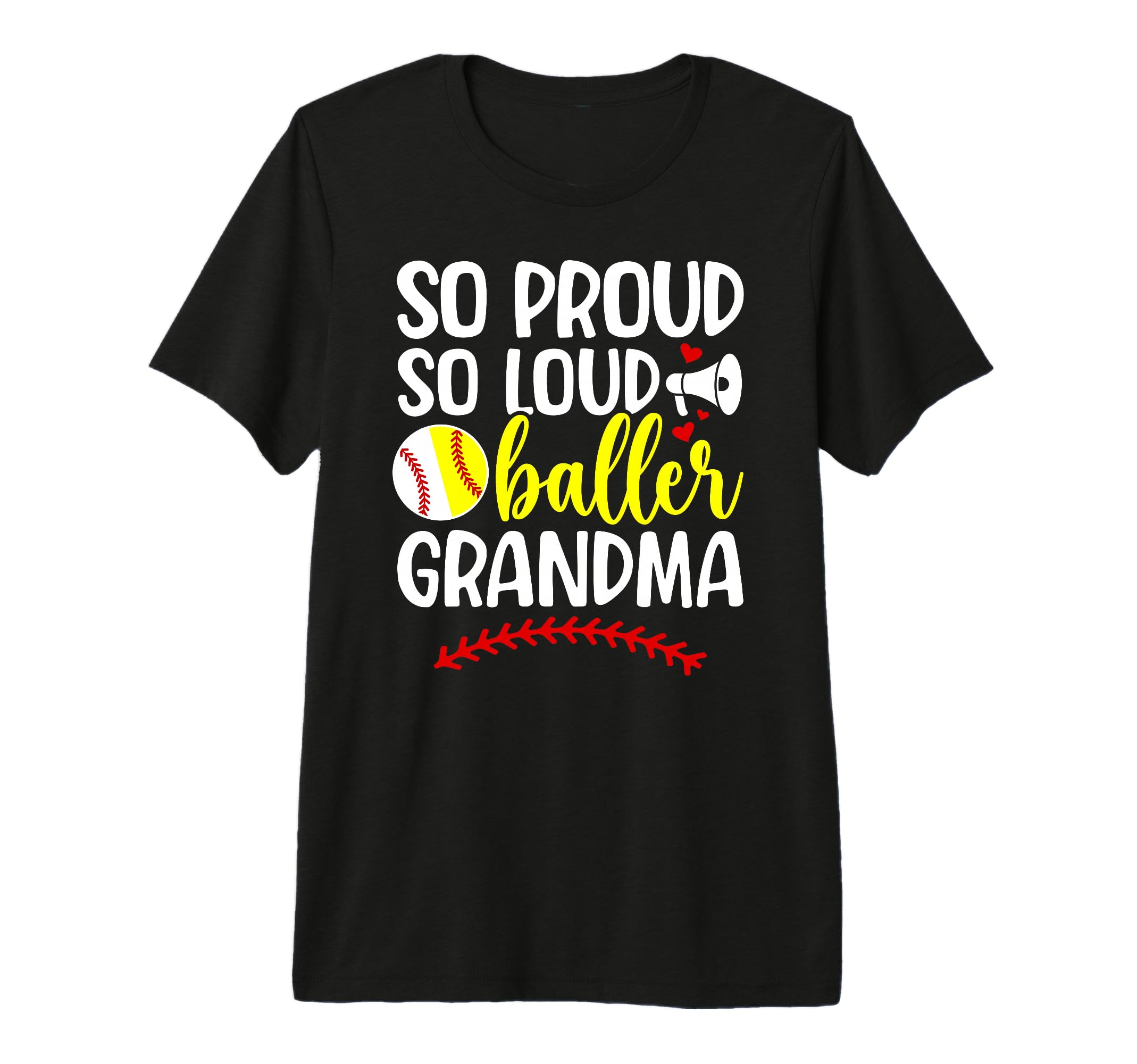So Loud So Proud Baller Grandma T-Shirt - Custom Art Print for Adults - T-Shirt, Sweatshirt, Hoodie