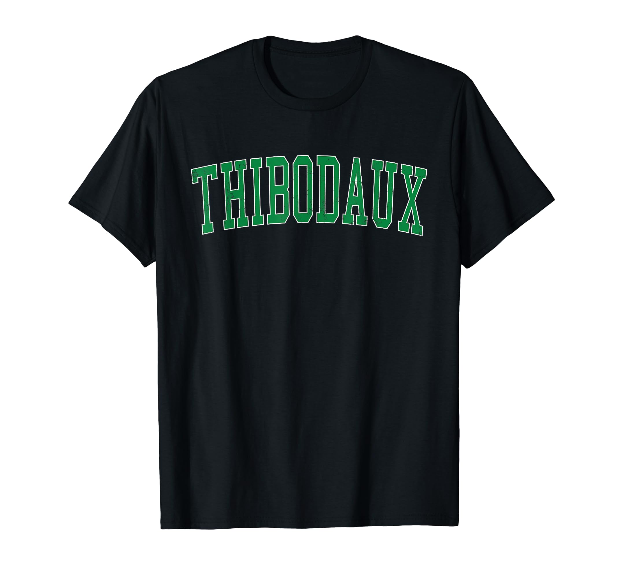 Thibodaux La Distressed Green Varsity T-Shirt - Graphic Print Unisex - T-Shirt, Sweatshirt, Hoodie