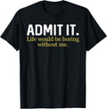 Funny Sayings Sarcasm - Adult & Kids T-Shirts, Sweatshirts & Hoodies apparel design preview 1