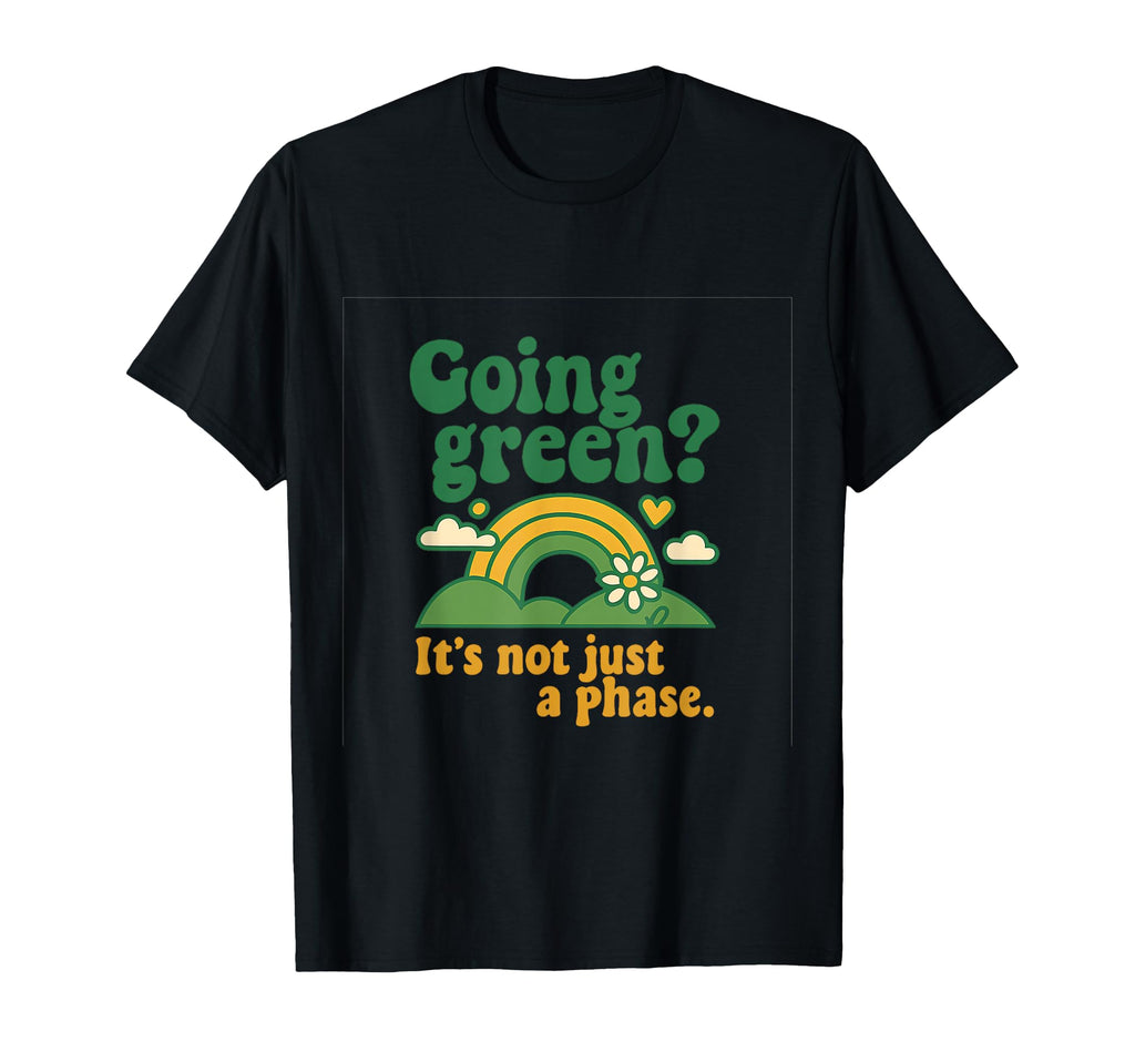 Going Green Peace Sign 70S Nature T-Shirt - Graphic Print Men Women - T-Shirt, Sweatshirt, Hoodie