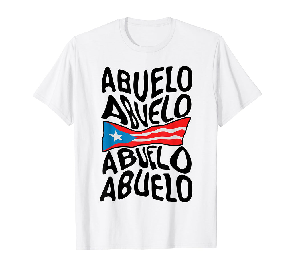 Abuelo Puerto Rico Flag Puerto Rican T-Shirt - Trendy Graphic Unisex - T-Shirt, Sweatshirt, Hoodie