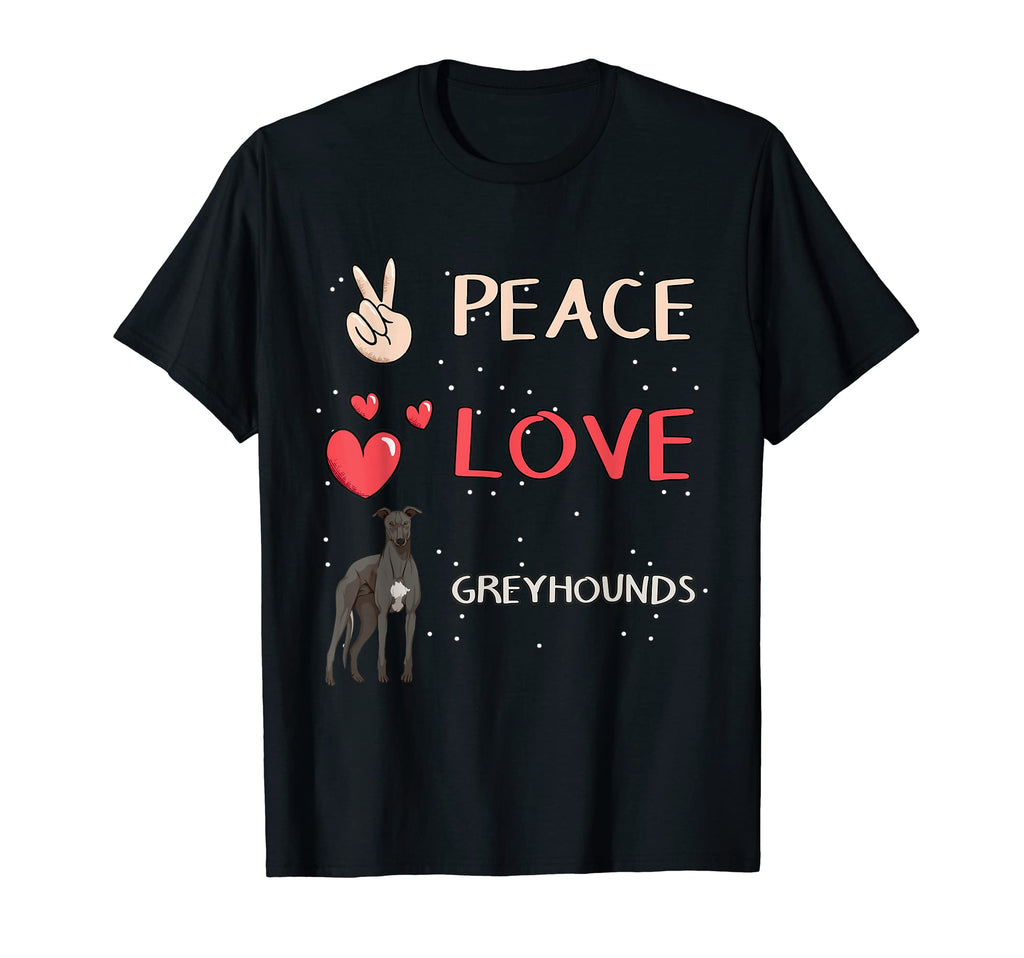 Greyhound Dog Owner Peace Love T-Shirt - Minimalist Print for Adults - T-Shirt, Sweatshirt, Hoodie