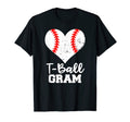 T Ball Gram Heart Funny T Ball Grandma T-Shirt - Novelty Apparel Unisex - T-Shirt, Sweatshirt, Hoodie