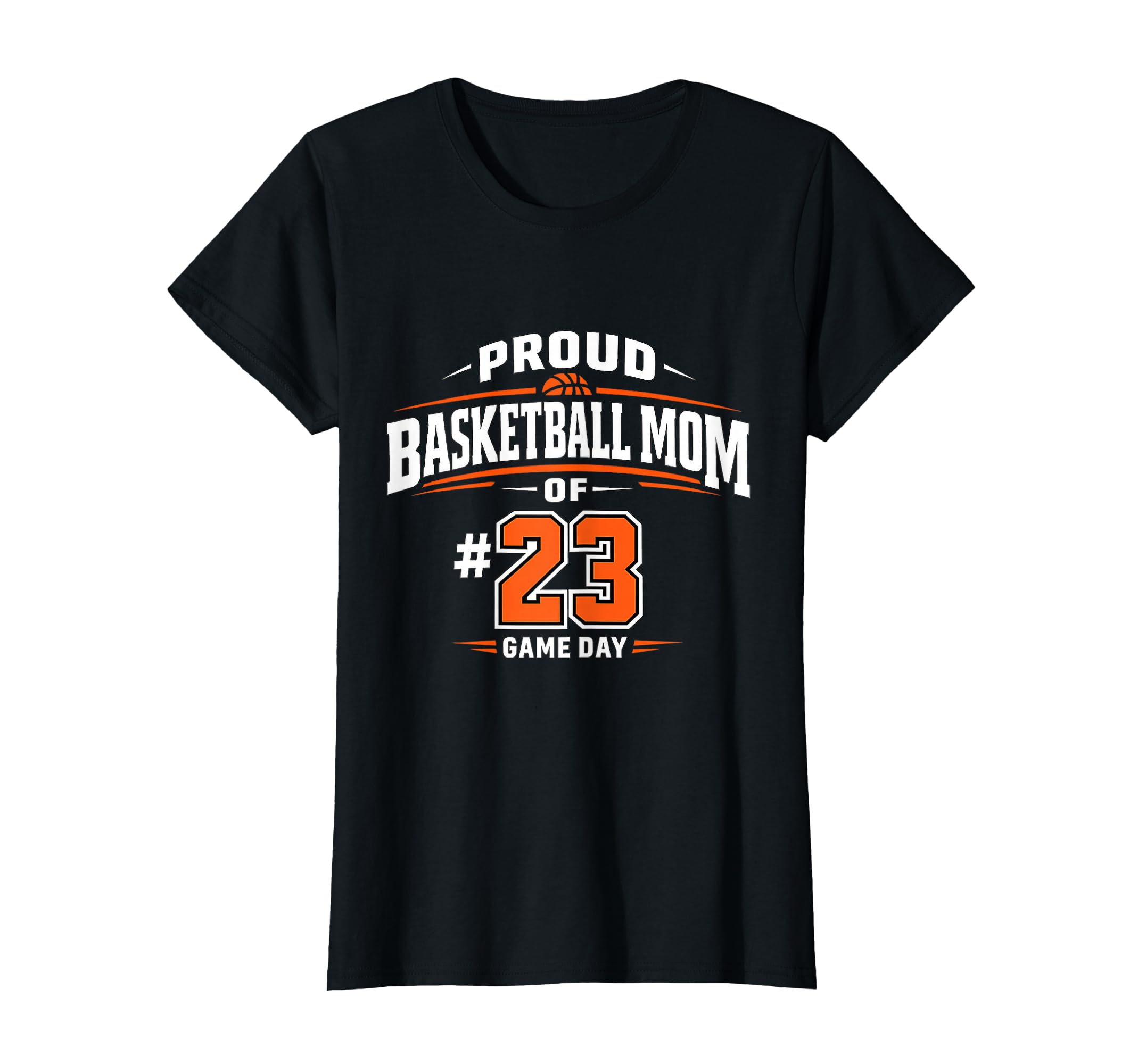 Basketball Mom 23 Game Day T-Shirt - Fun Novelty Design for Adults - T-Shirt, Sweatshirt, Hoodie