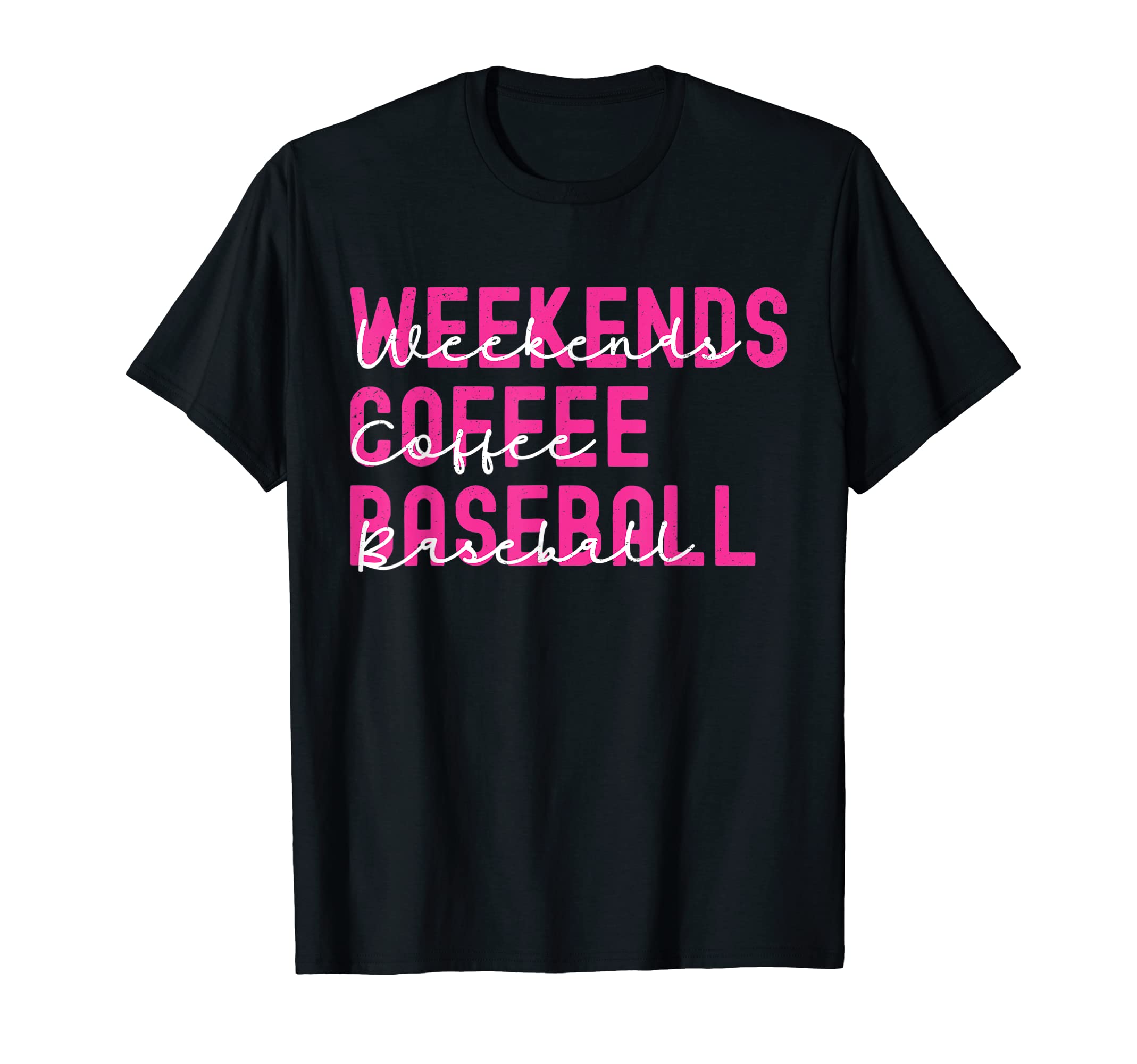 Weekends Coffee Baseball Sport Cheer T-Shirt - Trendy Graphic for Adults - T-Shirt, Sweatshirt, Hoodie