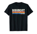 70S 80S Hometown Beaumont Ca T-Shirt - Novelty Apparel for Adults - T-Shirt, Sweatshirt, Hoodie