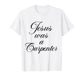 Jesus Was Carpenter 90S Christian T-Shirt - Trendy Graphic for Adults - T-Shirt, Sweatshirt, Hoodie
