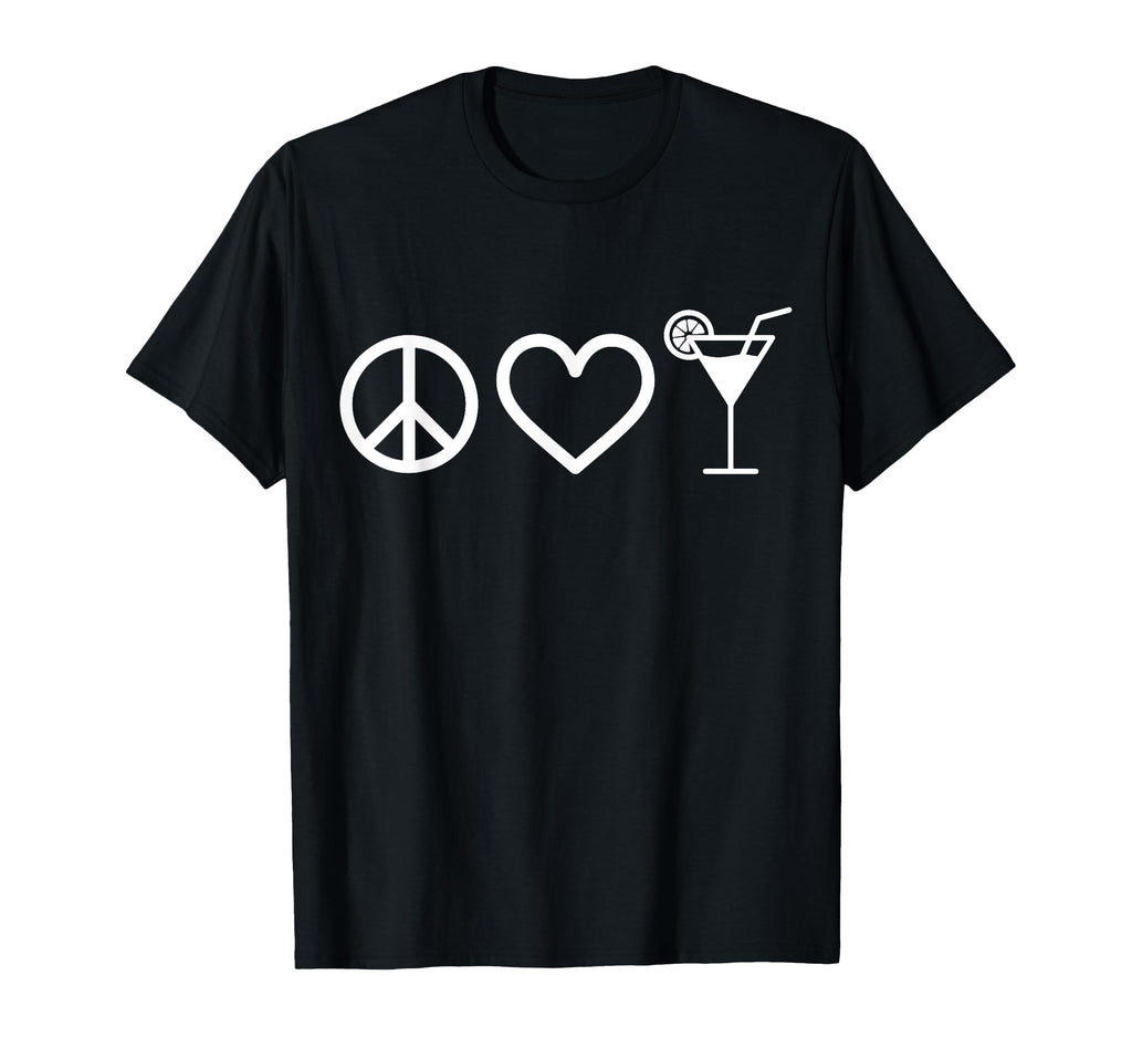 Cocktail Lover Bartender Peace Love T-Shirt - Trendy Graphic Men Women - T-Shirt, Sweatshirt, Hoodie
