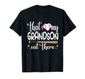 Funny Thats My Grandson Out There T-Shirt - Custom Art Print for Adults - T-Shirt, Sweatshirt, Hoodie