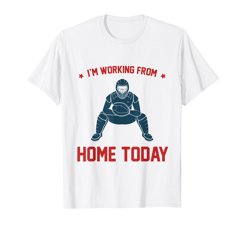 Funny Im Working From Home Today Baseball T-Shirt - Novelty Apparel Unisex - T-Shirt, Sweatshirt, Hoodie