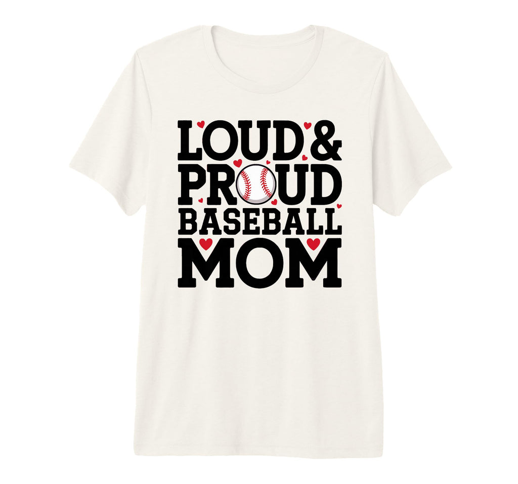 Loud Proud Baseball Mom Tri Blend T-Shirt - Casual Everyday Wear Unisex - T-Shirt, Sweatshirt, Hoodie