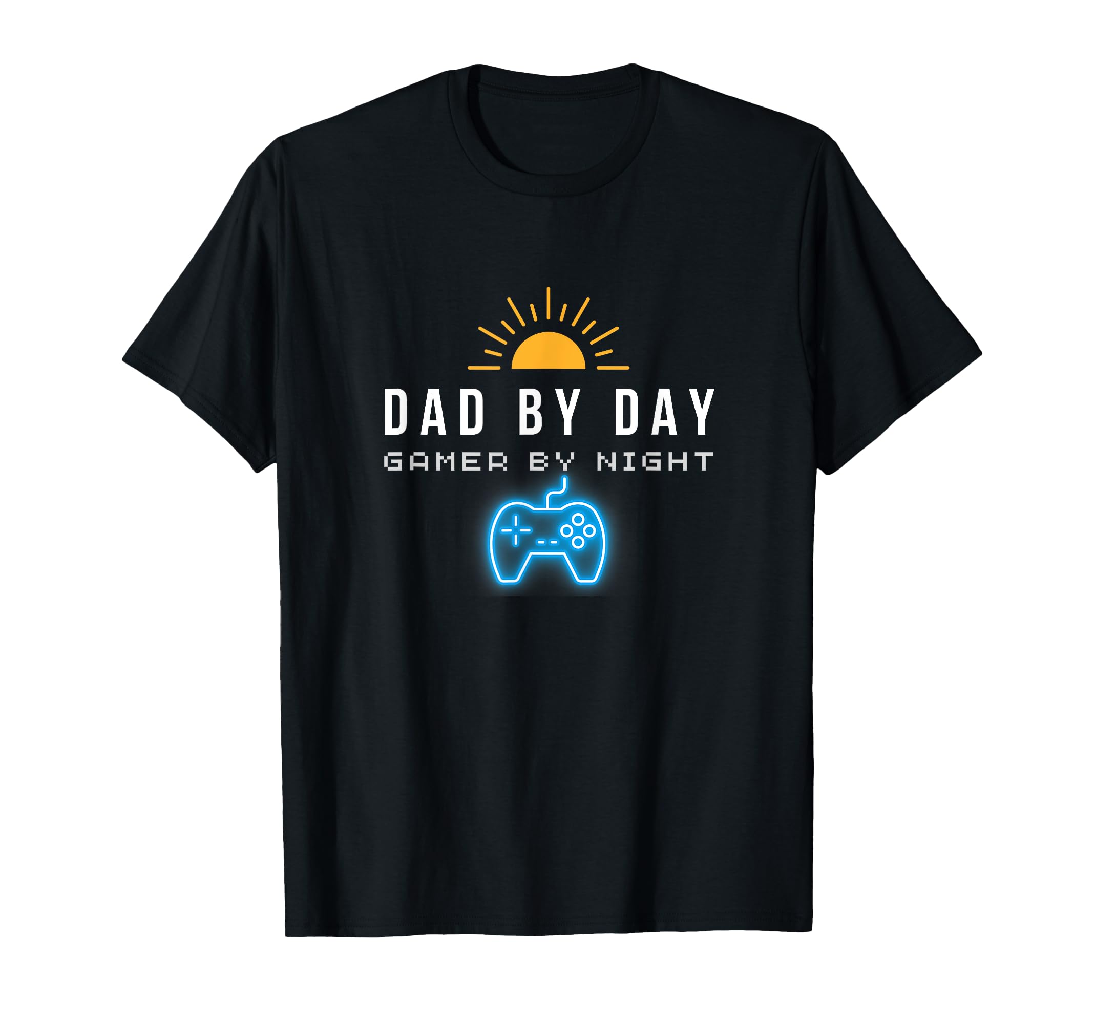 Dad Day Gamer Night Father Gamer Funny T-Shirt - Aesthetic Graphic Unisex - T-Shirt, Sweatshirt, Hoodie