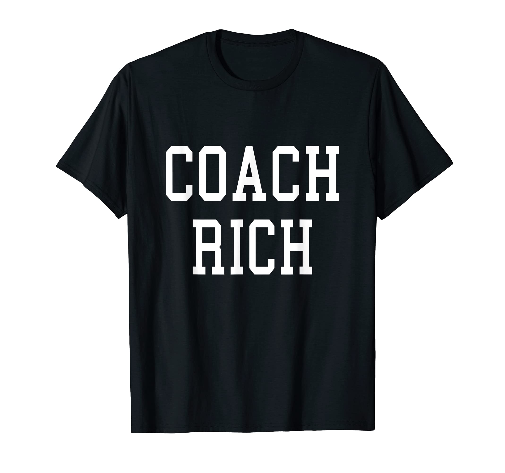 Coach Rich Custom Football T-Shirt - Casual Everyday Wear for Adults - T-Shirt, Sweatshirt, Hoodie