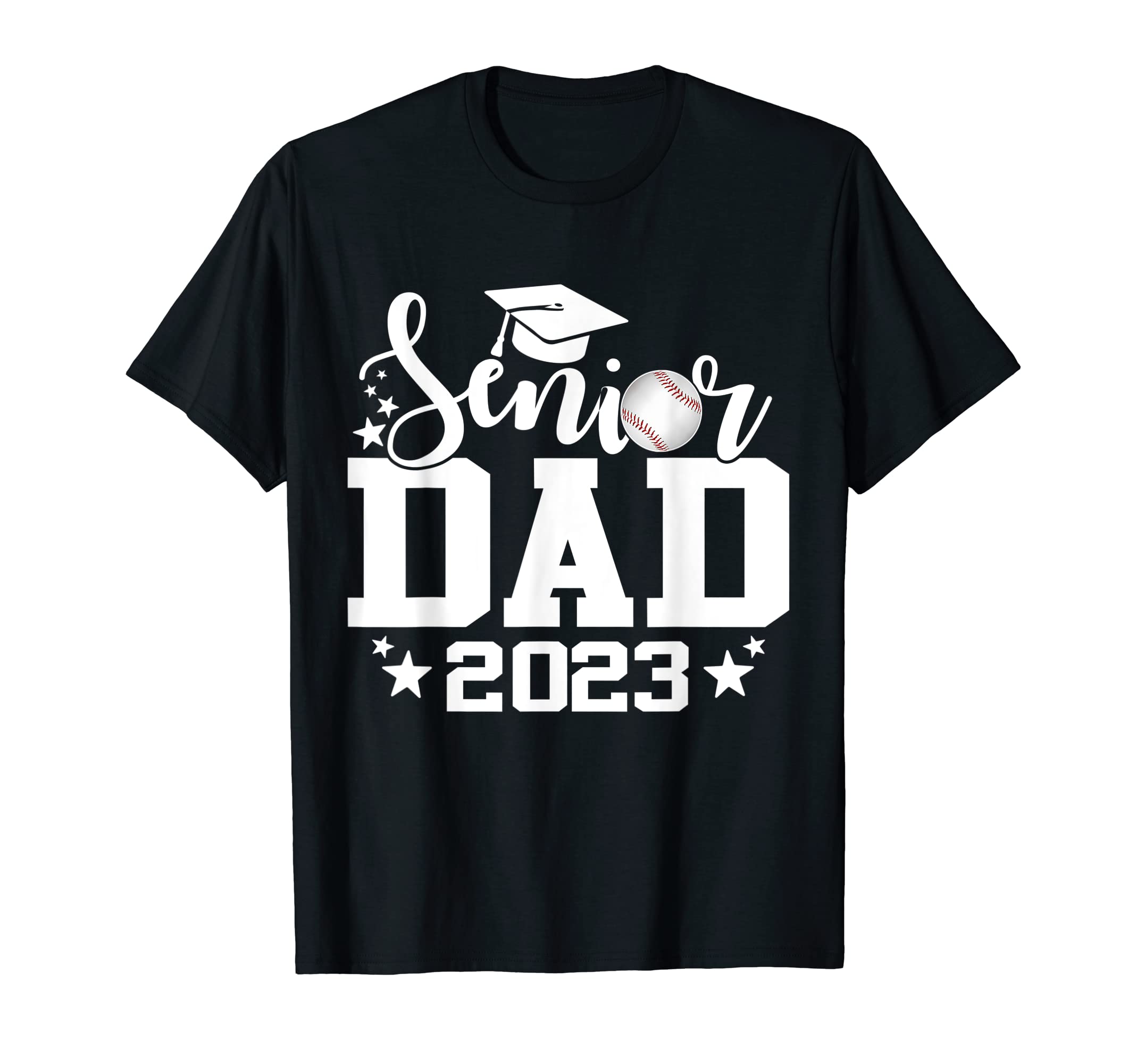 Proud Dad 2023 Senior Graduate Baseball T-Shirt - Graphic Print for Adults - T-Shirt, Sweatshirt, Hoodie