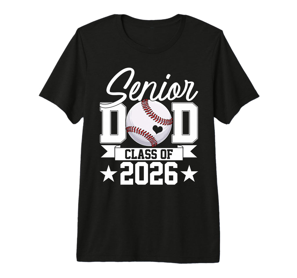 Senior Dad Class 2026 Graduate T-Shirt - Fun Novelty Design Unisex - T-Shirt, Sweatshirt, Hoodie