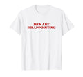 Are Disappointing Y2K Aesthetic T-Shirt - Aesthetic Graphic Unisex - T-Shirt, Sweatshirt, Hoodie