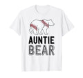 Auntie Bear Baseball Aunt Shirts T-Shirt - Casual Everyday Wear Unisex - T-Shirt, Sweatshirt, Hoodie