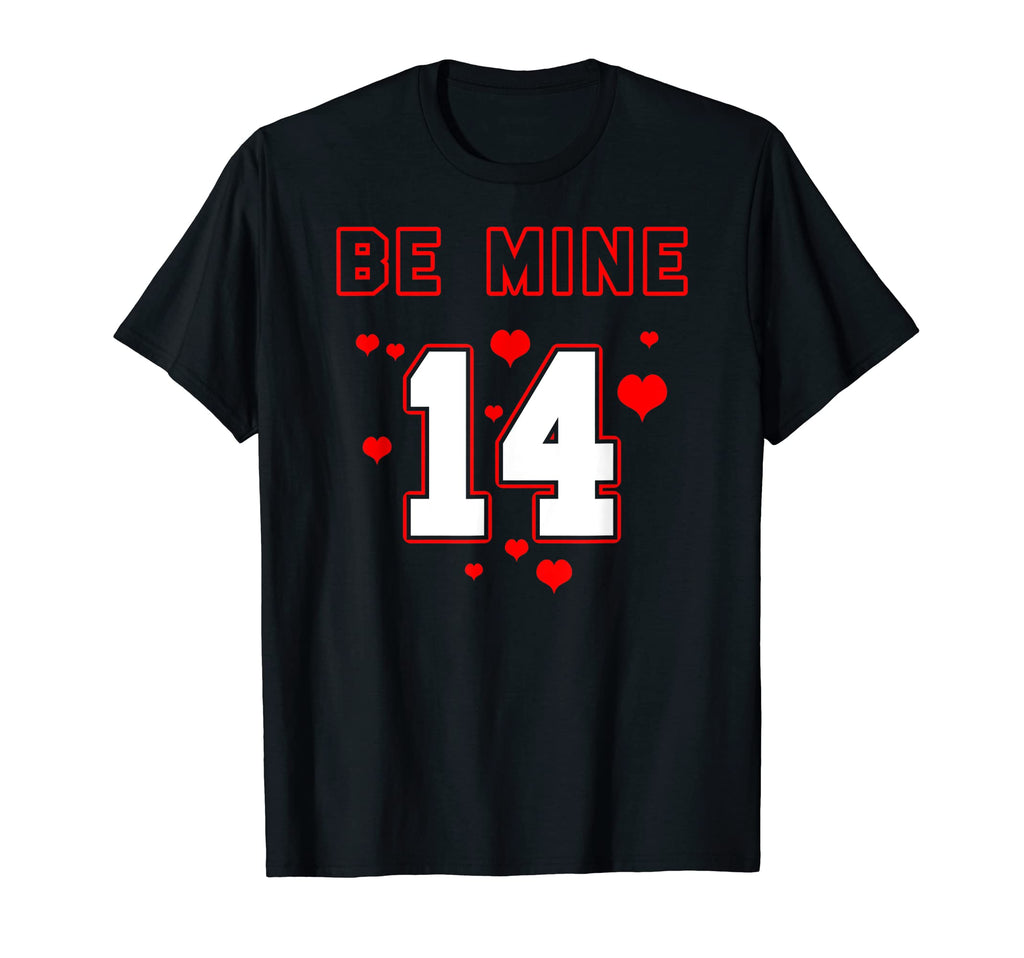 Happy Valentines Day Be Mine Heart T-Shirt - Fun Novelty Design Men Women - T-Shirt, Sweatshirt, Hoodie