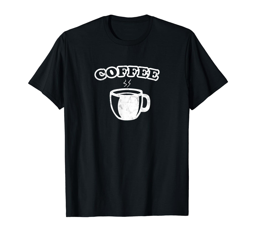 Distressed Coffee T-Shirt - Streetwear Style Unisex - T-Shirt, Sweatshirt, Hoodie