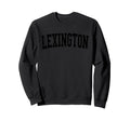 Lexington Ky Distressed Black Varsity Sweatshirt - Streetwear Style Unisex - T-Shirt, Sweatshirt, Hoodie