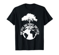 World Peace Earth Peace Kindness And T-Shirt - Novelty Apparel Men Women - T-Shirt, Sweatshirt, Hoodie