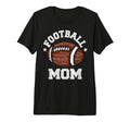 Football Mom Distressed Football T-Shirt - Custom Art Print Men Women - T-Shirt, Sweatshirt, Hoodie