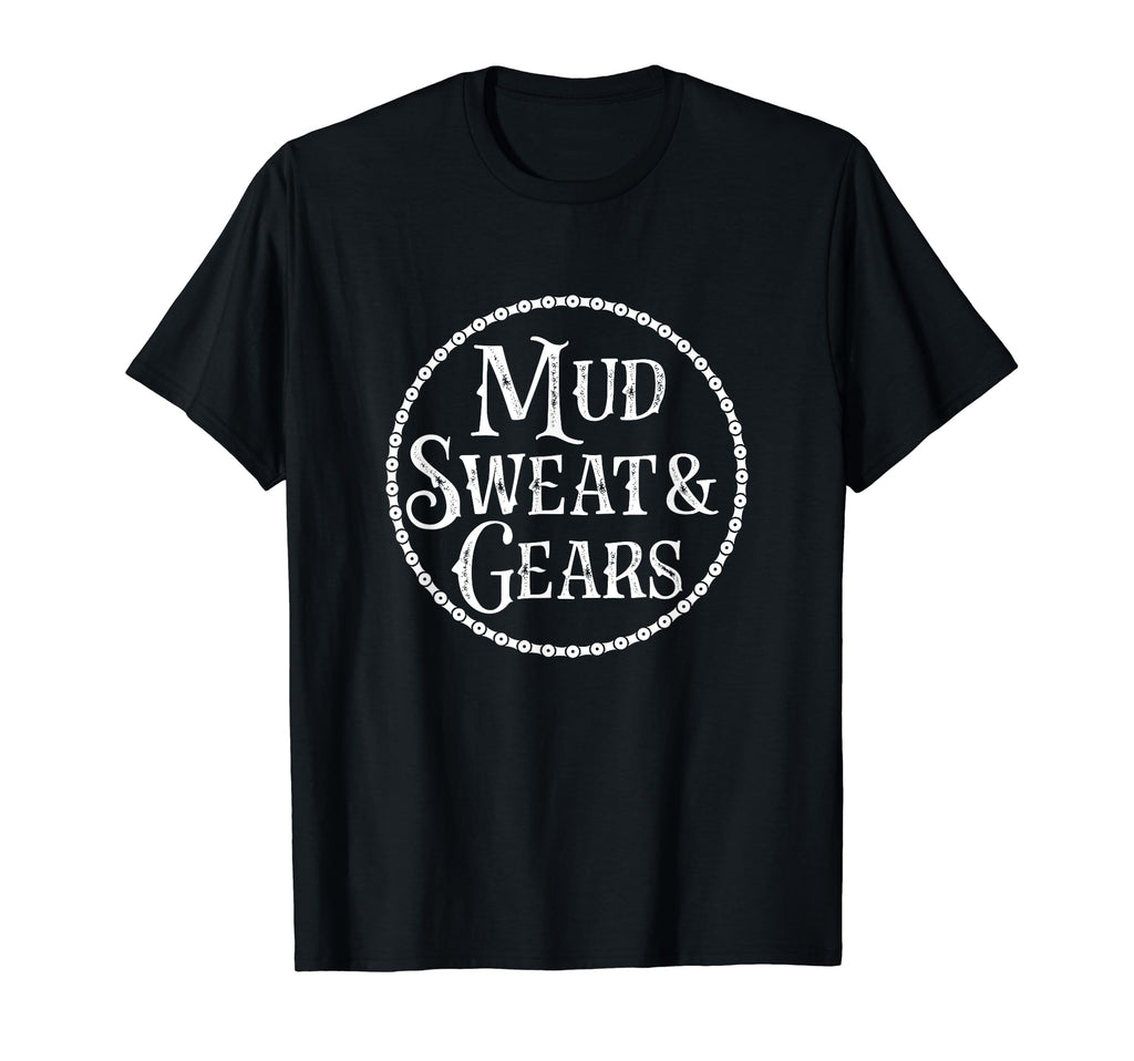 Mud Sweat And Gears Bicycle T-Shirt - Minimalist Print for Adults - T-Shirt, Sweatshirt, Hoodie