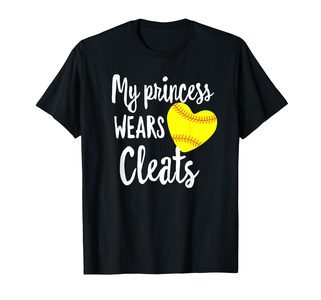My Princess Wears Cleats Softball Mom T-Shirt - Streetwear Style Unisex - T-Shirt, Sweatshirt, Hoodie