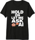 Funny AI Humor for Vibe Programmers - Adult & Kids T-Shirts, Sweatshirts & Hoodies apparel design preview 1