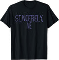 Sincerely, Me Co. - Adult & Kids T-Shirts, Sweatshirts & Hoodies apparel design preview 1