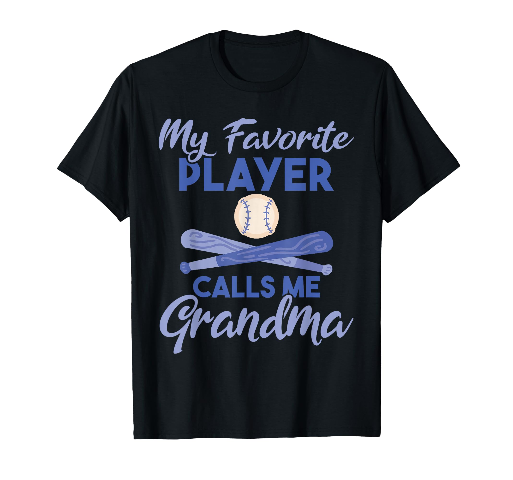 My Favorite Player Calls Me Grandma T-Shirt - Custom Art Print for Adults - T-Shirt, Sweatshirt, Hoodie