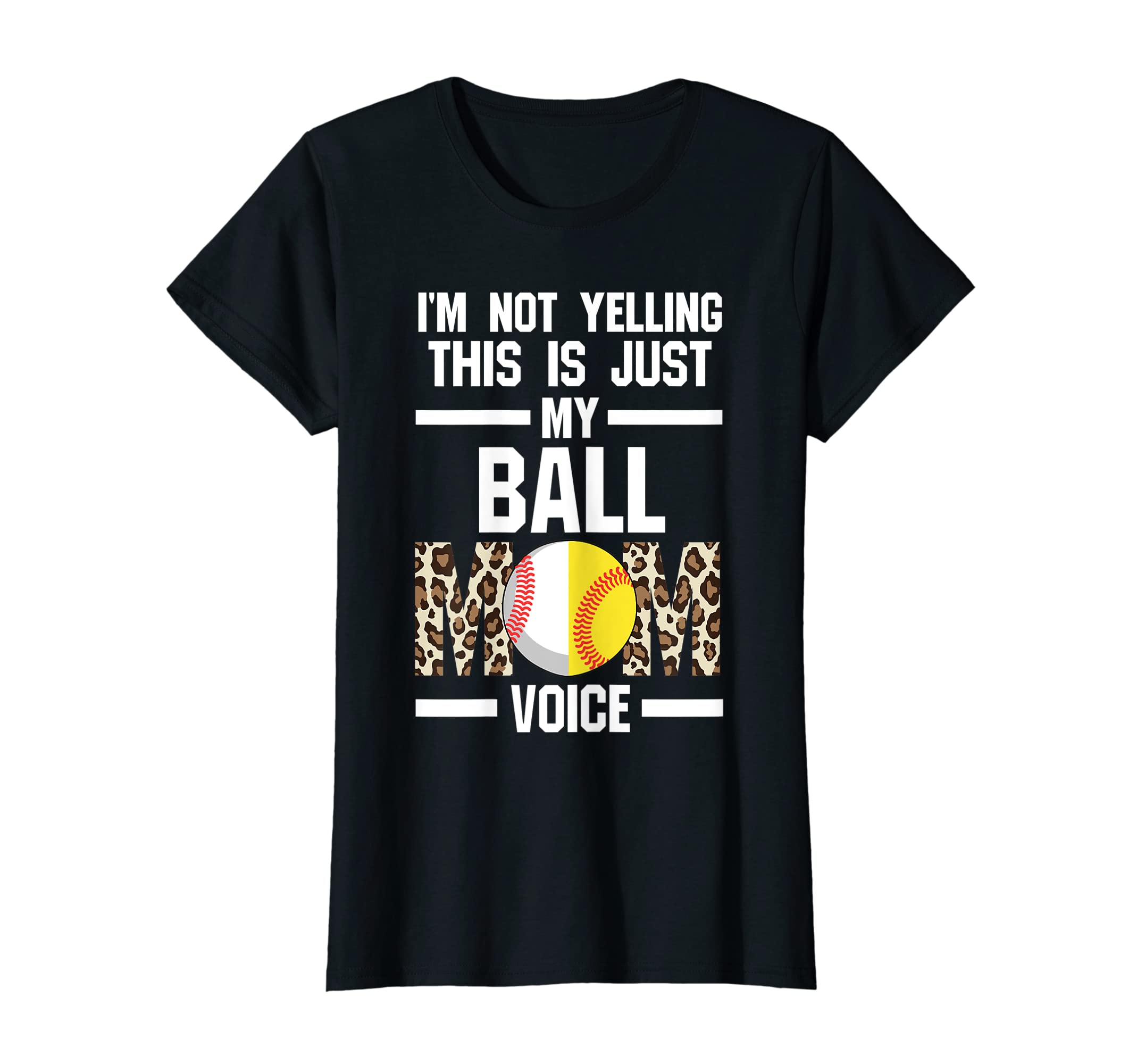 Womens Yelling Is Ball Mom Softball T-Shirt - Custom Art Print for Adults - T-Shirt, Sweatshirt, Hoodie