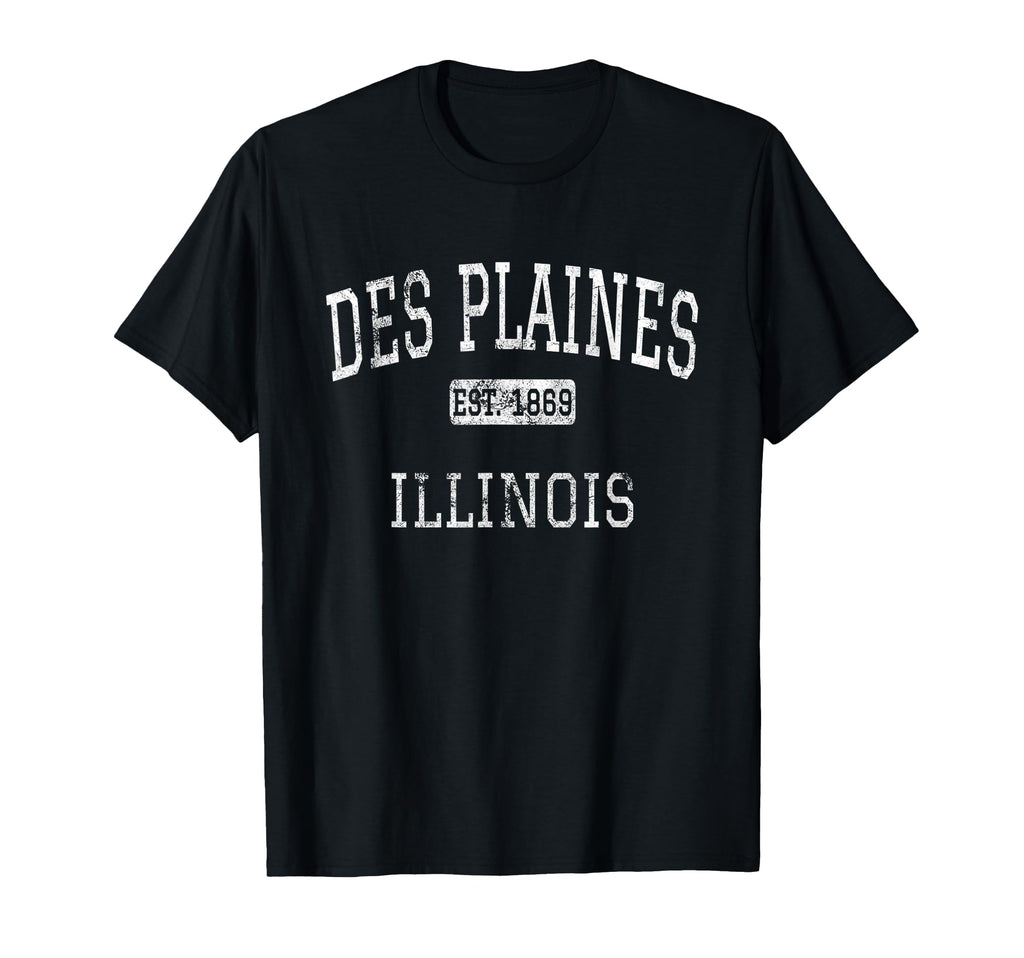 Des Plaines Illinois Il T-Shirt - Graphic Print Unisex - T-Shirt, Sweatshirt, Hoodie