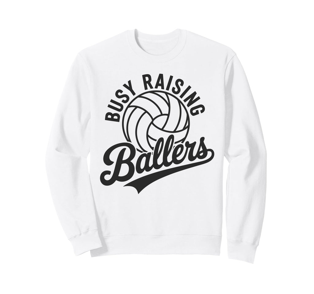 Raising Ballers Funny Mom Sweatshirt - Streetwear Style for Adults - T-Shirt, Sweatshirt, Hoodie