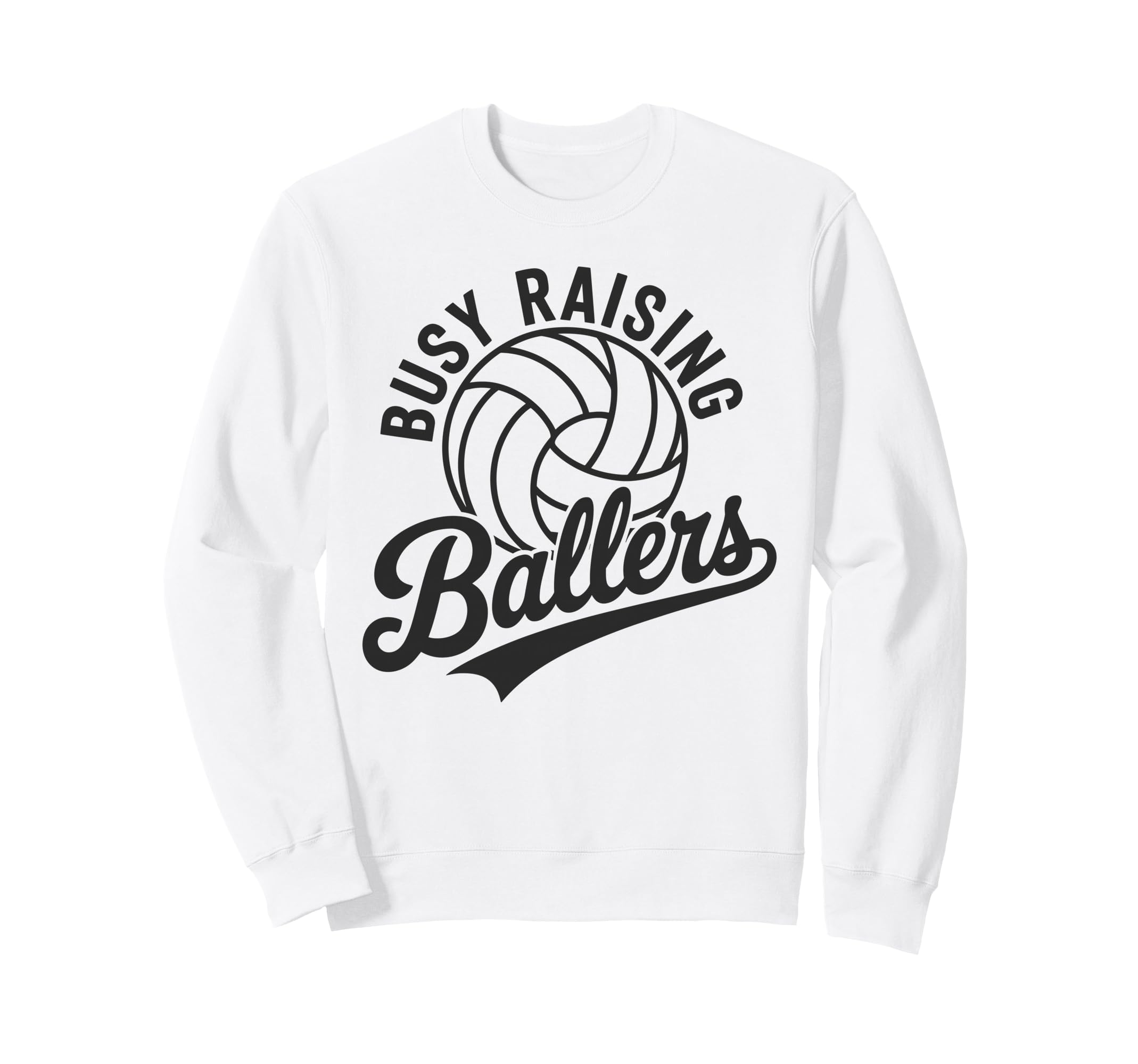Raising Ballers Funny Mom Sweatshirt - Streetwear Style for Adults - T-Shirt, Sweatshirt, Hoodie