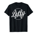 Lefty Left Handed Baseball Softball T-Shirt - Trendy Graphic for Adults - T-Shirt, Sweatshirt, Hoodie