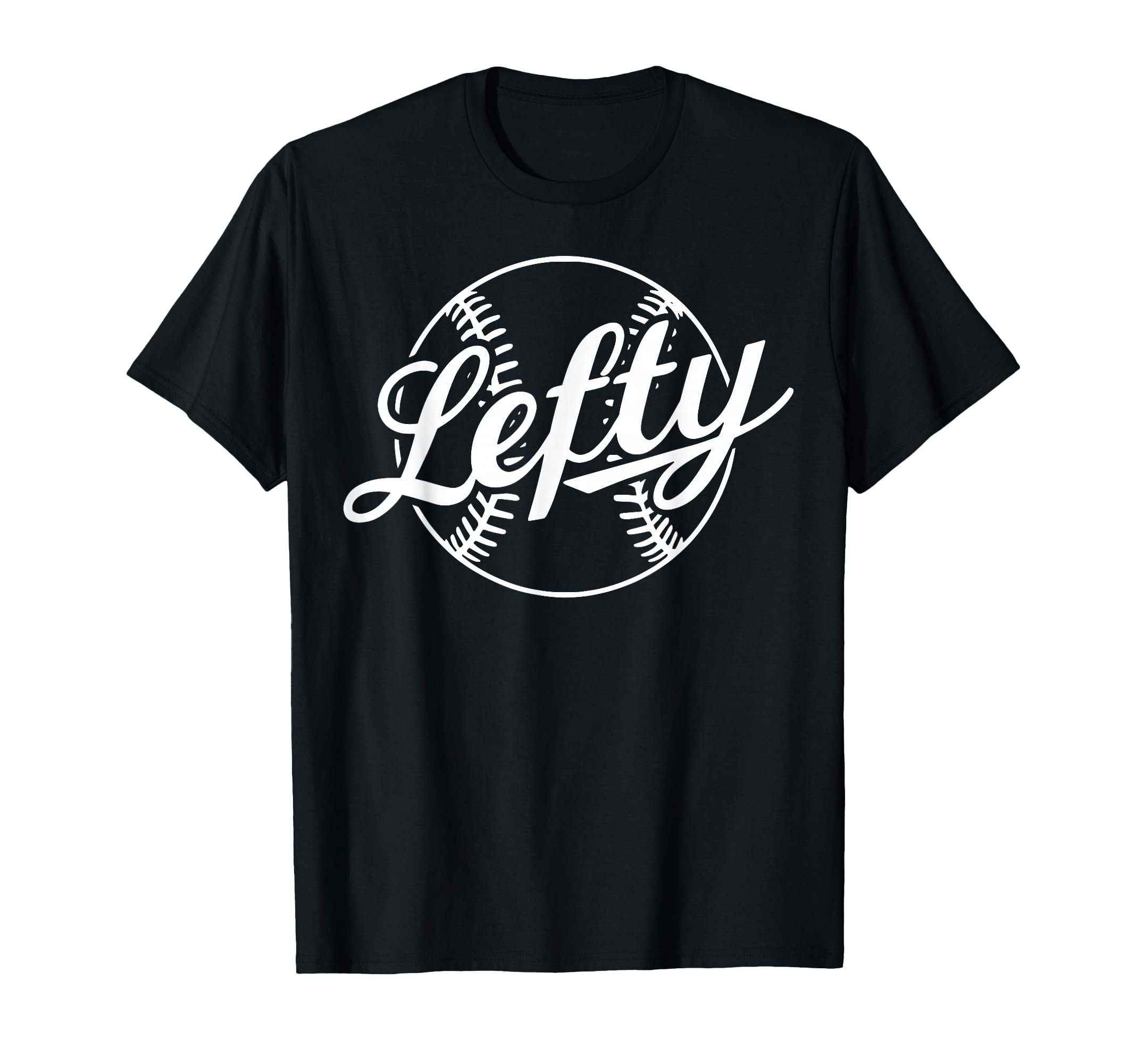 Lefty Left Handed Baseball Softball T-Shirt - Trendy Graphic for Adults - T-Shirt, Sweatshirt, Hoodie
