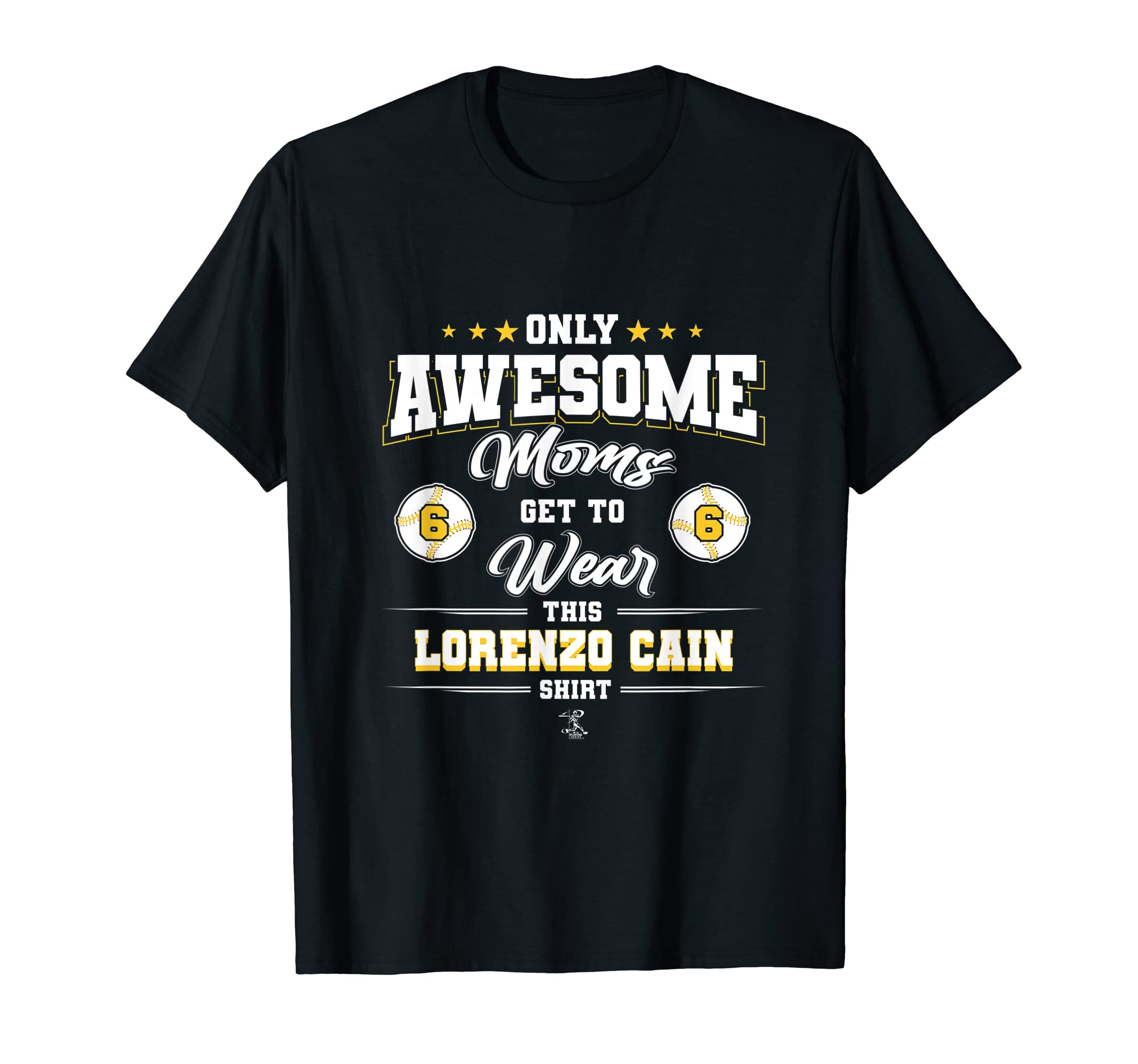 Lorenzo Cain Awesome Moms T-Shirt - Unique Graphic Men Women - T-Shirt, Sweatshirt, Hoodie