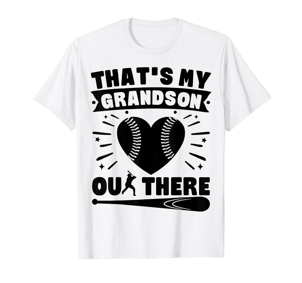 Thats My Grandson Out There T-Shirt - Aesthetic Graphic for Adults - T-Shirt, Sweatshirt, Hoodie