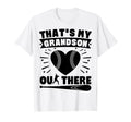 Thats My Grandson Out There T-Shirt - Aesthetic Graphic for Adults - T-Shirt, Sweatshirt, Hoodie