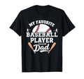 My Favorite Baseball Player Calls T-Shirt - Casual Everyday Wear Men Women - T-Shirt, Sweatshirt, Hoodie