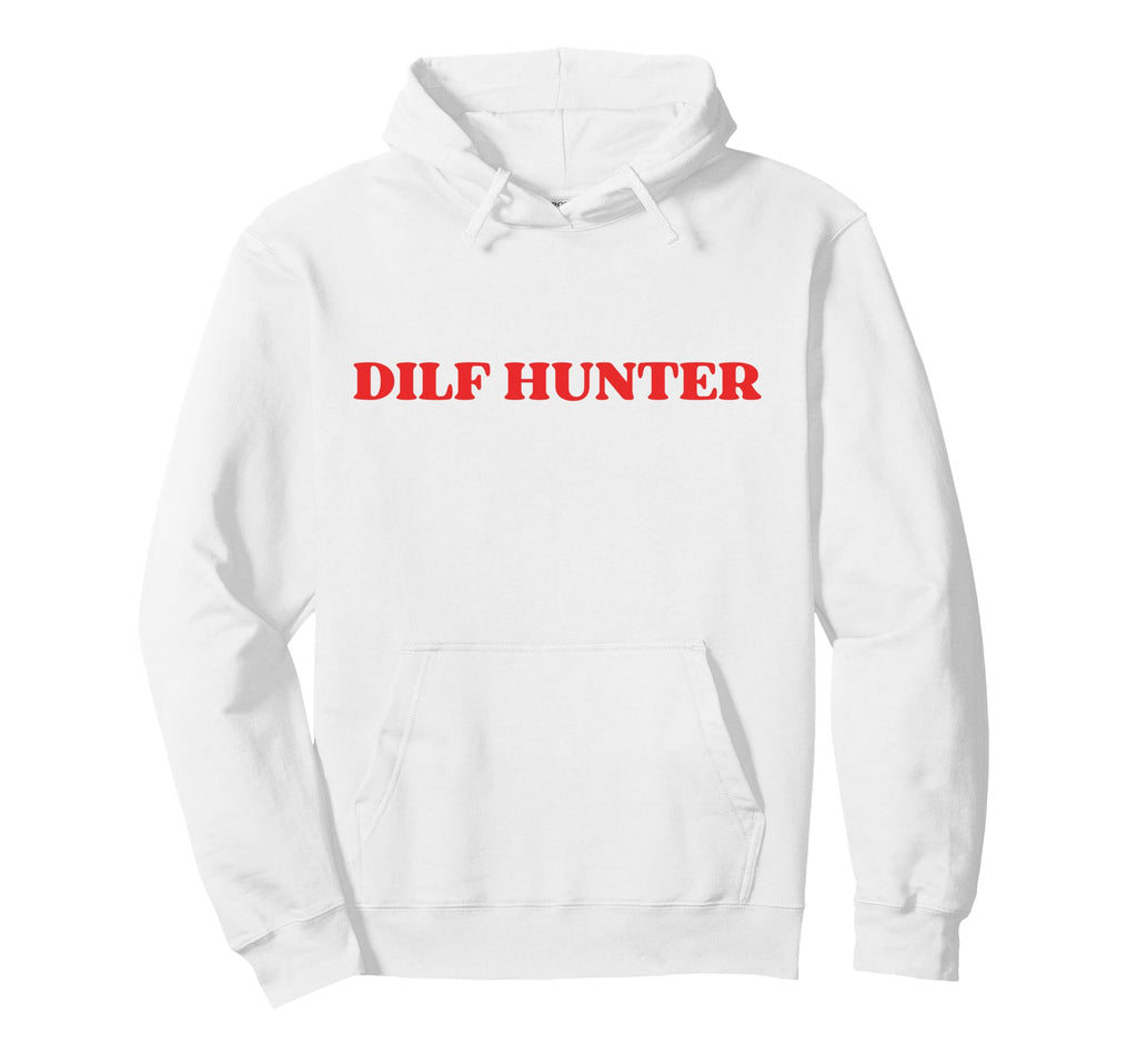 Dilf Hunter Y2K Aesthetic Trendy Hoodie - Casual Everyday Wear Men Women - T-Shirt, Sweatshirt, Hoodie