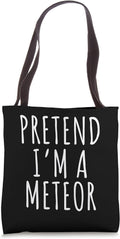 Pretend I'm An Meteor - Adult & Kids T-Shirts, Sweatshirts & Hoodies apparel design preview 1