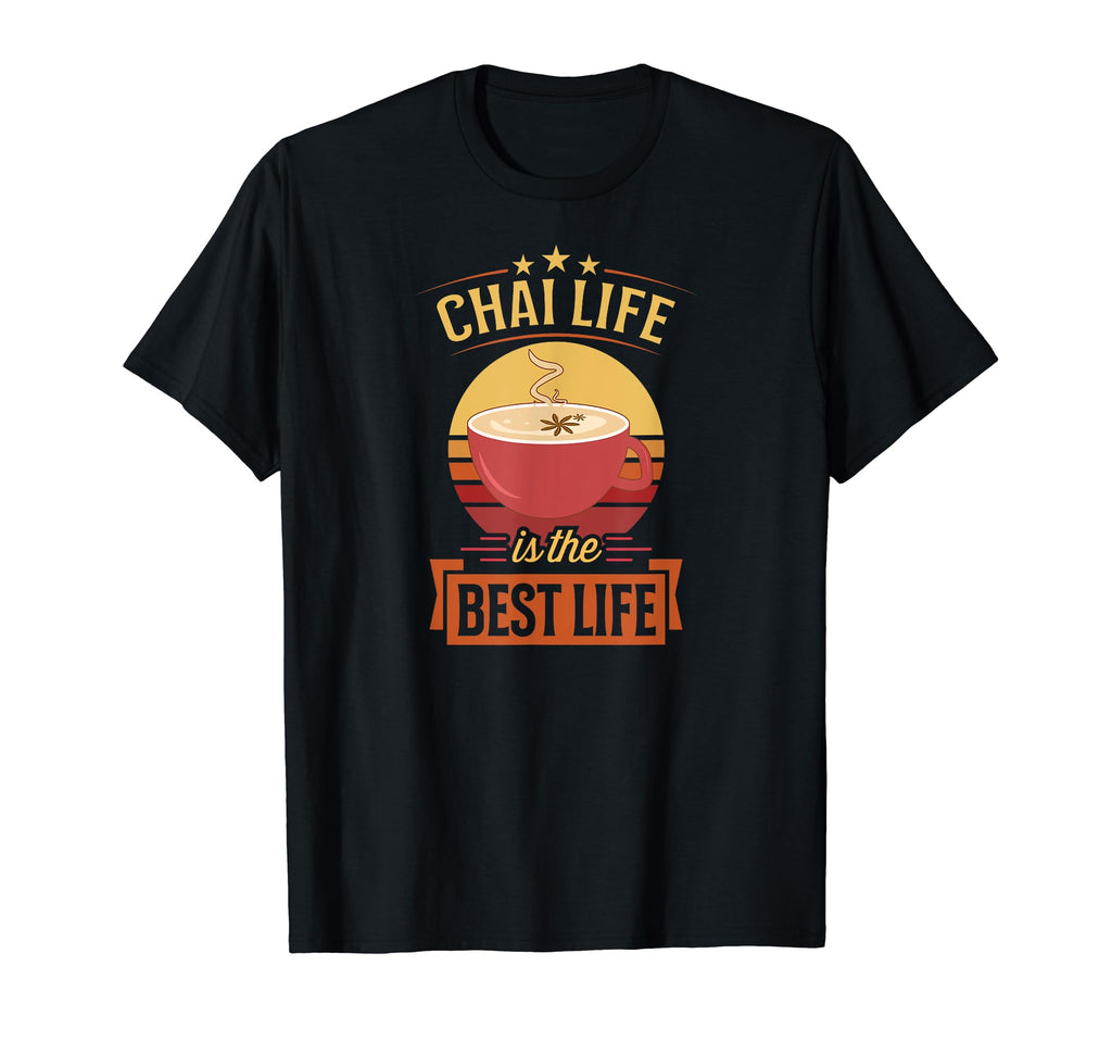 Chai Life Is Best Life Diner Chai T-Shirt - Minimalist Print for Adults - T-Shirt, Sweatshirt, Hoodie