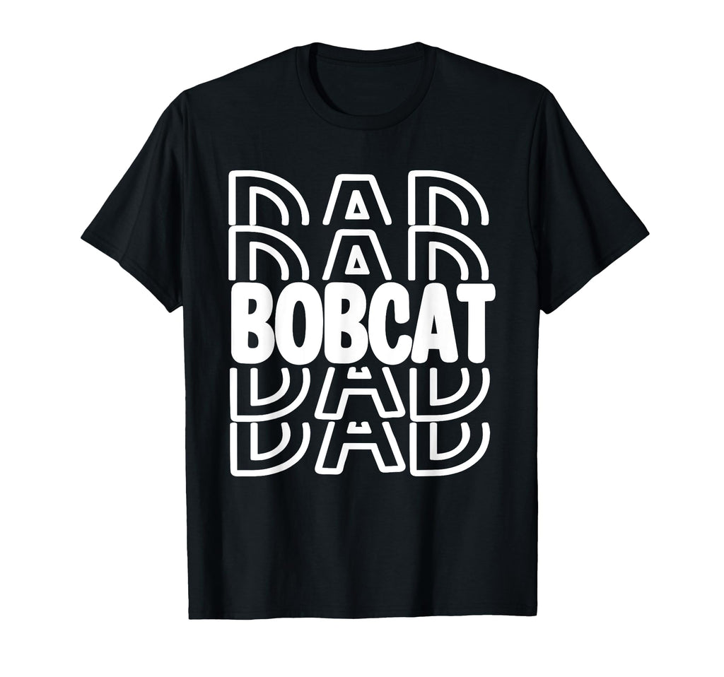 Bobcat Dad School Mascot Spirit T-Shirt - Minimalist Print for Adults - T-Shirt, Sweatshirt, Hoodie