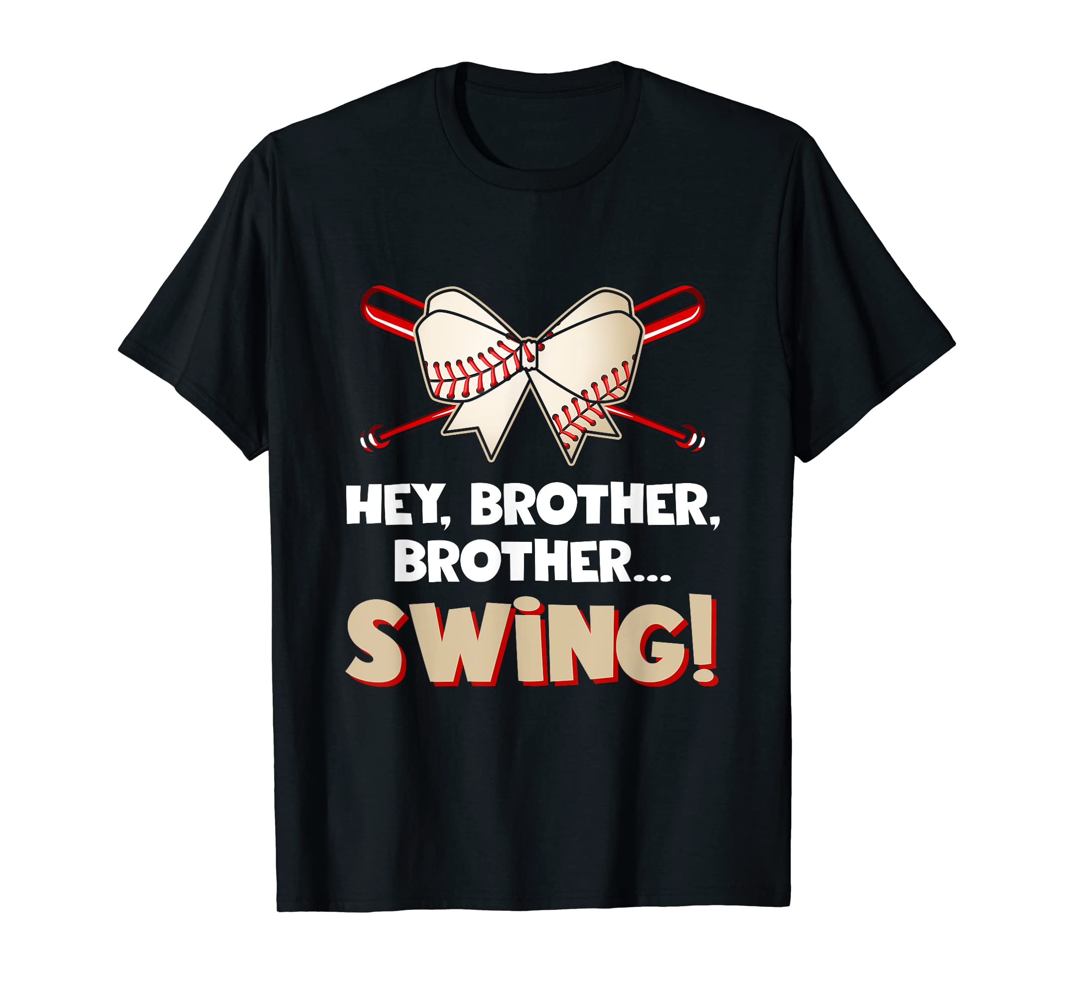 Baseball Sister Hey Brother Brother T-Shirt - Trendy Graphic Men Women - T-Shirt, Sweatshirt, Hoodie