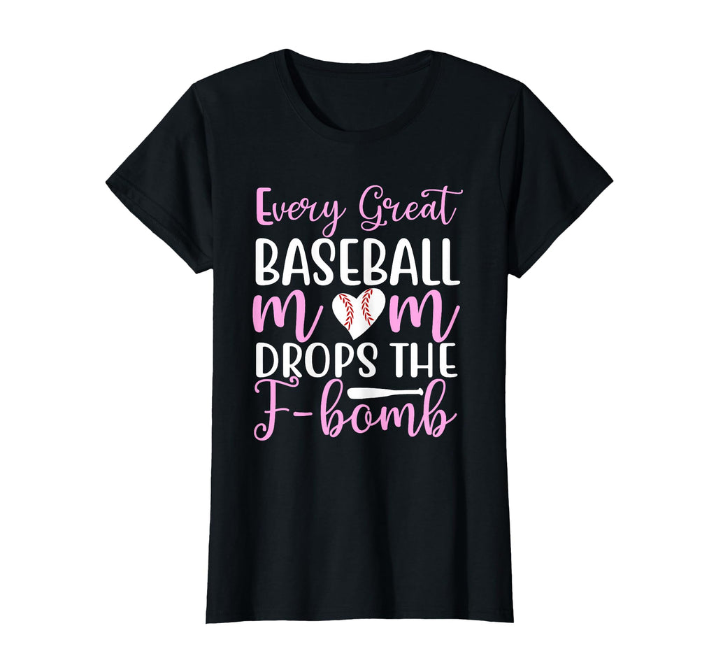 Funny Baseball Mom Every Great T-Shirt - Unique Graphic for Adults - T-Shirt, Sweatshirt, Hoodie
