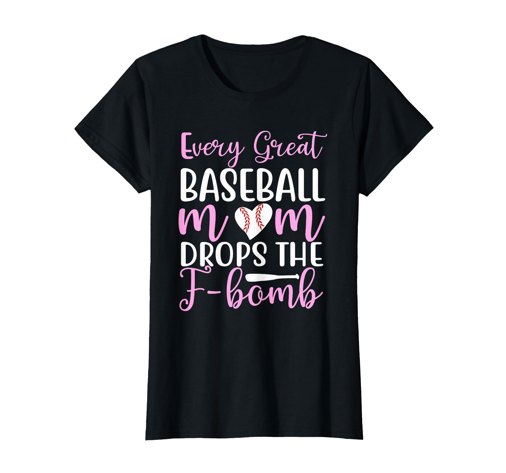Funny Baseball Mom Every Great T-Shirt - Unique Graphic for Adults - T-Shirt, Sweatshirt, Hoodie